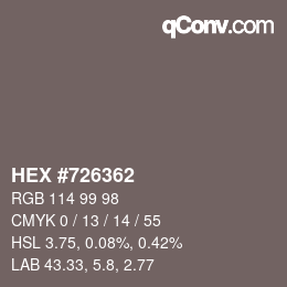 颜色代码: HEX #726362 | qconv.com