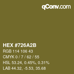 カラーコード: HEX #726A2B | qconv.com