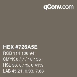 Color code: HEX #726A5E | qconv.com