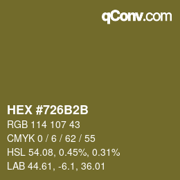 Color code: HEX #726B2B | qconv.com