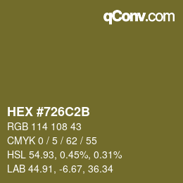 Color code: HEX #726C2B | qconv.com