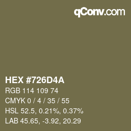 Color code: HEX #726D4A | qconv.com