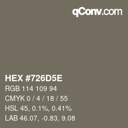 カラーコード: HEX #726D5E | qconv.com