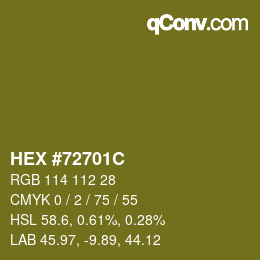 Color code: HEX #72701C | qconv.com