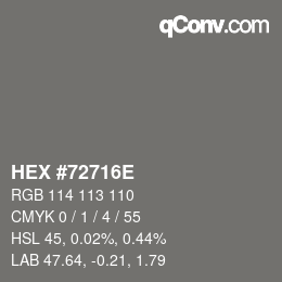 カラーコード: HEX #72716E | qconv.com