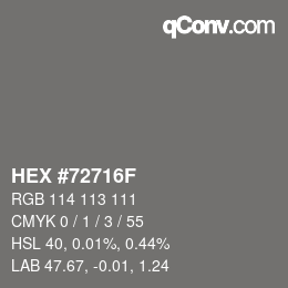 颜色代码: HEX #72716F | qconv.com