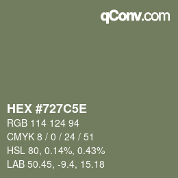 カラーコード: HEX #727C5E | qconv.com