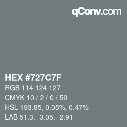 Color code: HEX #727C7F | qconv.com