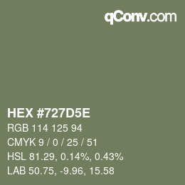カラーコード: HEX #727D5E | qconv.com