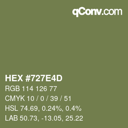 カラーコード: HEX #727E4D | qconv.com