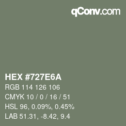 颜色代码: HEX #727E6A | qconv.com