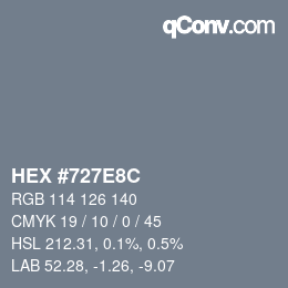 Color code: HEX #727E8C | qconv.com