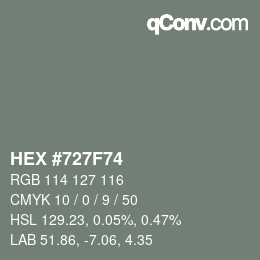 カラーコード: HEX #727F74 | qconv.com