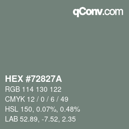 Farbcode: HEX #72827A | qconv.com