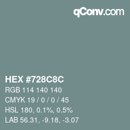 Color code: HEX #728C8C | qconv.com