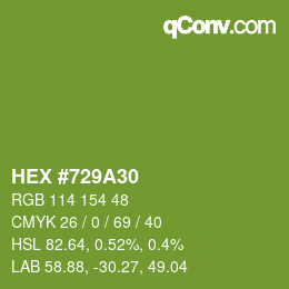 カラーコード: HEX #729A30 | qconv.com