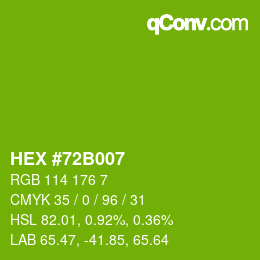 カラーコード: HEX #72B007 | qconv.com