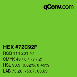 Color code: HEX #72C92F | qconv.com