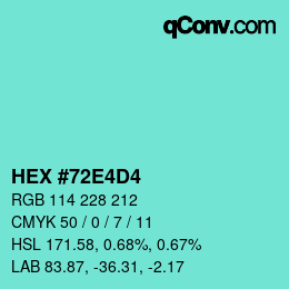 Color code: HEX #72E4D4 | qconv.com