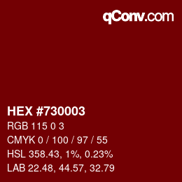 カラーコード: HEX #730003 | qconv.com