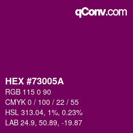 Color code: HEX #73005A | qconv.com