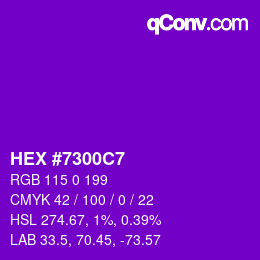Color code: HEX #7300C7 | qconv.com