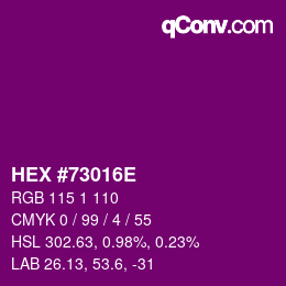 カラーコード: HEX #73016E | qconv.com