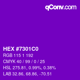 カラーコード: HEX #7301C0 | qconv.com
