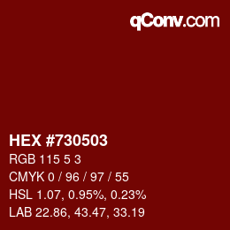カラーコード: HEX #730503 | qconv.com