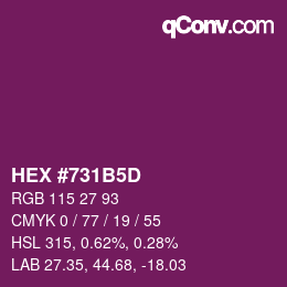 カラーコード: HEX #731B5D | qconv.com