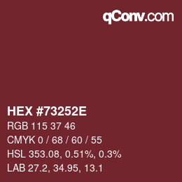 Color code: HEX #73252E | qconv.com