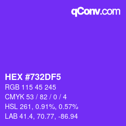 Farbcode: HEX #732DF5 | qconv.com