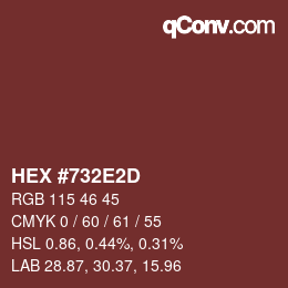 Color code: HEX #732E2D | qconv.com