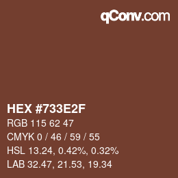 カラーコード: HEX #733E2F | qconv.com
