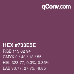 Farbcode: HEX #733E5E | qconv.com