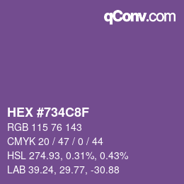 カラーコード: HEX #734C8F | qconv.com