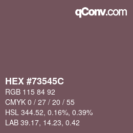 Farbcode: HEX #73545C | qconv.com