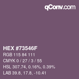 Farbcode: HEX #73546F | qconv.com