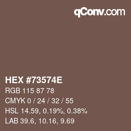 Color code: HEX #73574E | qconv.com
