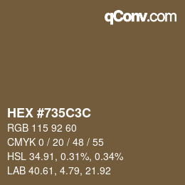 Color code: HEX #735C3C | qconv.com
