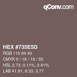 Color code: HEX #735E5D | qconv.com