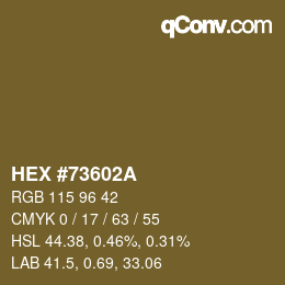 Color code: HEX #73602A | qconv.com