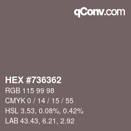 カラーコード: HEX #736362 | qconv.com