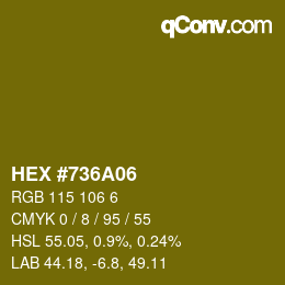 Color code: HEX #736A06 | qconv.com