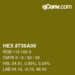 Color code: HEX #736A09 | qconv.com