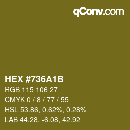 カラーコード: HEX #736A1B | qconv.com