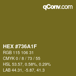 Color code: HEX #736A1F | qconv.com