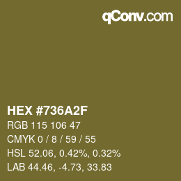 Color code: HEX #736A2F | qconv.com