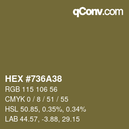 カラーコード: HEX #736A38 | qconv.com