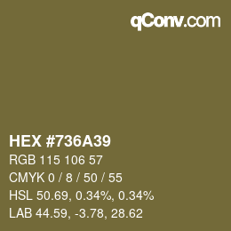 カラーコード: HEX #736A39 | qconv.com